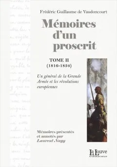 Mémoires d'un proscrit, tome 1