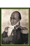 François-Dominique Toussaint, a.k.a. Toussaint-Louverture (1743-1803) François-Dominique Toussaint, a.k.a. Toussaint-Louverture (1743-1803)